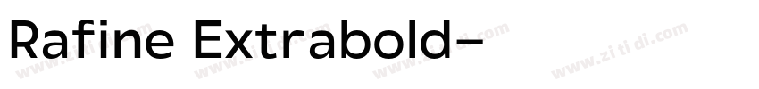 Rafine Extrabold字体转换